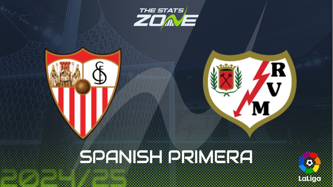 Sevilla vs Rayo Vallecano Preview: Team News & Prediction