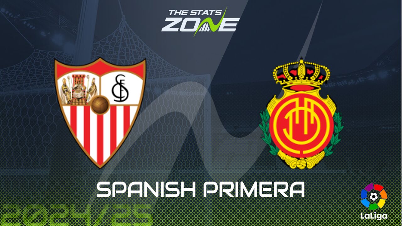 Sevilla vs Mallorca Preview: Team News & Prediction