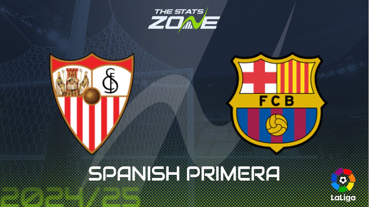 Sevilla vs Barcelona Preview: Team News & Prediction