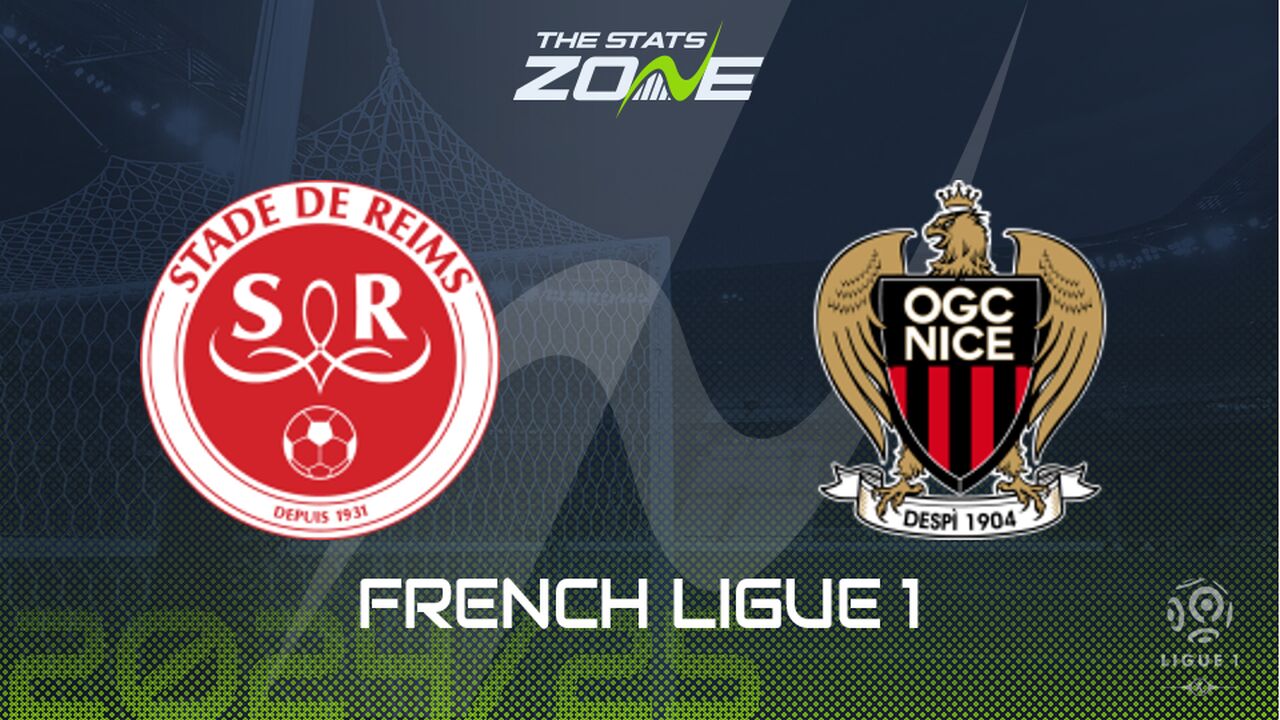 Reims vs Nice Preview: Team News & Prediction