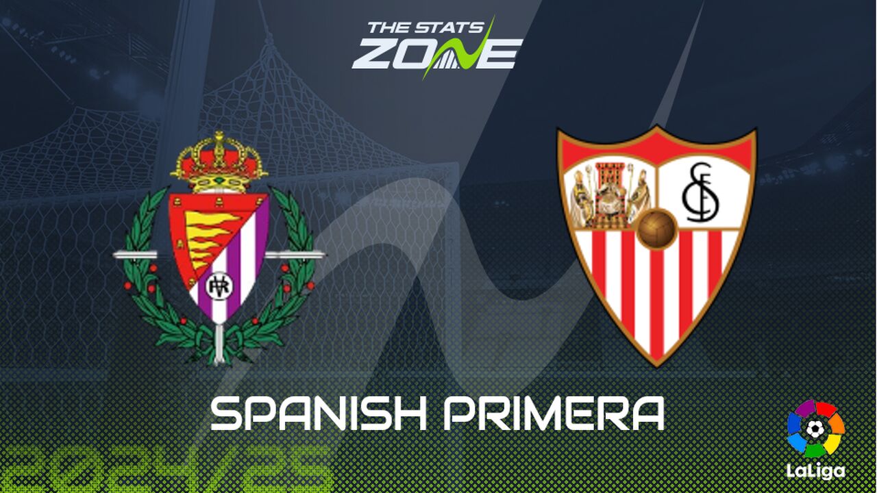 Real Valladolid vs Sevilla Preview: Team News & Prediction