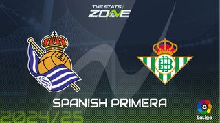 Real Sociedad vs Real Betis Preview: Team News & Prediction