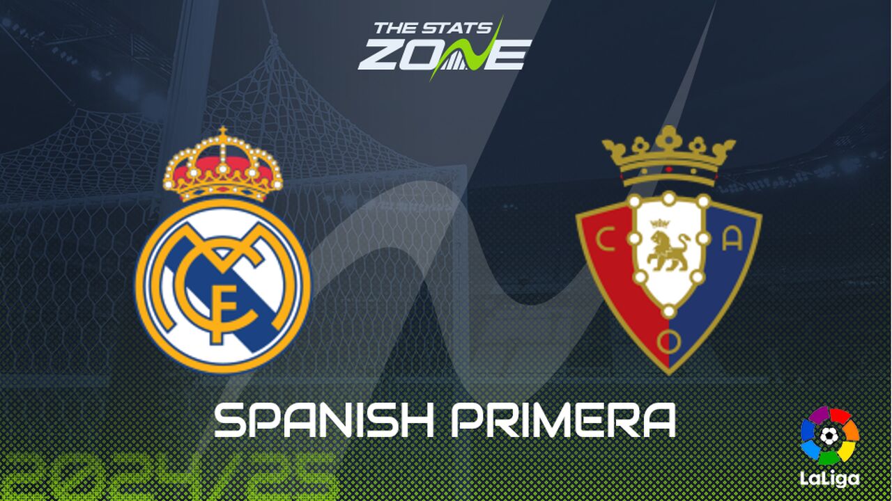 Real Madrid vs Osasuna Preview: Team News & Prediction | 2024-25 Spanish Primera