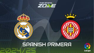 Real Madrid vs Girona Preview: Team News & Prediction