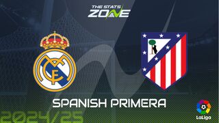 Real Madrid vs Atletico Madrid Preview: Team News & Prediction