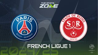 PSG vs Reims Preview: Team News & Prediction