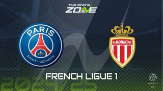 PSG vs Monaco Preview: Team News & Prediction