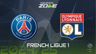 PSG vs Lyon Preview: Team News & Prediction