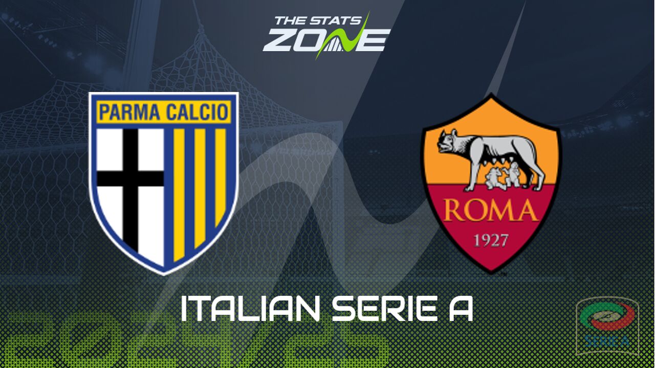 Parma vs Roma Preview: Team News & Prediction