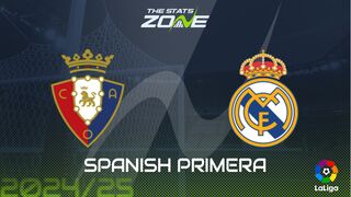 Osasuna vs Real Madrid Preview: Team News & Prediction