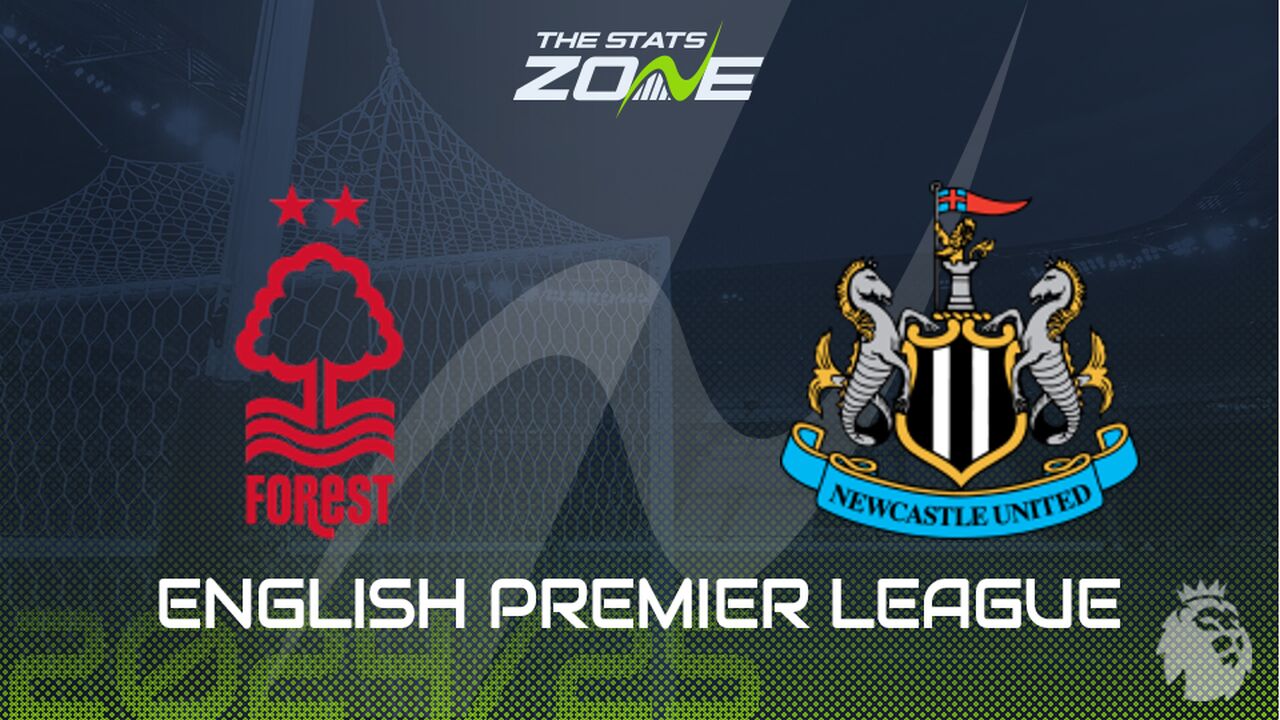 Nottingham Forest vs Newcastle Preview: Team News & Prediction