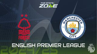 Nottingham Forest vs Man City Preview: Team News & Prediction