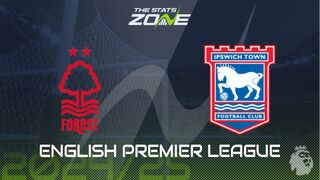 Nottingham Forest vs Ipswich Preview: Team News & Prediction