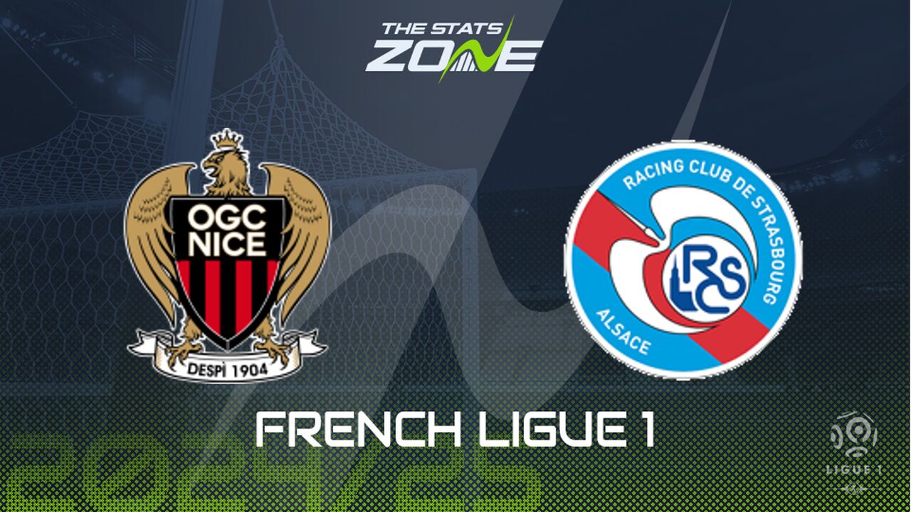 Nice vs Strasbourg Preview: Team News & Prediction