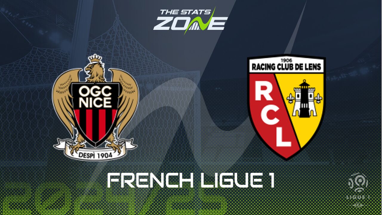 Nice vs Lens Preview: Team News & Prediction