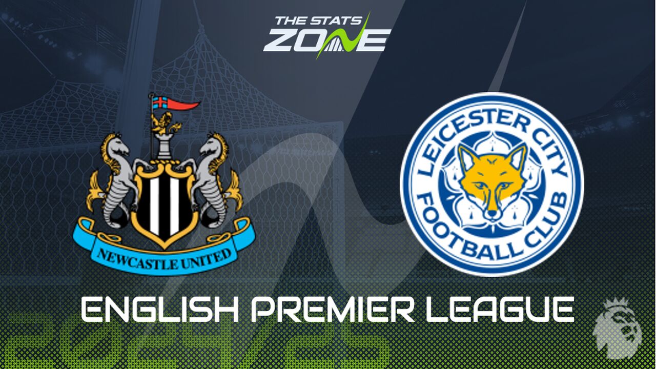 Newcastle vs Leicester Preview: Team News & Prediction