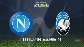 Napoli vs Atalanta Preview & Prediction | 2024-25 Italian Serie A