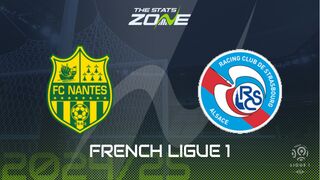 Nantes vs Strasbourg Preview: Team News & Prediction