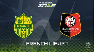 Nantes vs Rennes Preview: Team News & Prediction