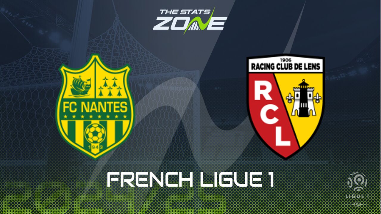 Nantes vs Lens Preview: Team News & Prediction