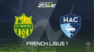 Nantes vs Le Havre Preview: Team News & Prediction