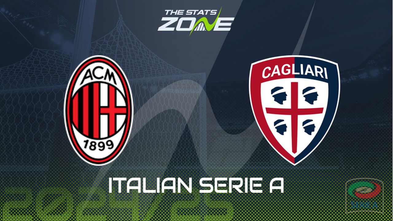 AC Milan vs Cagliari Preview: Team News & Prediction