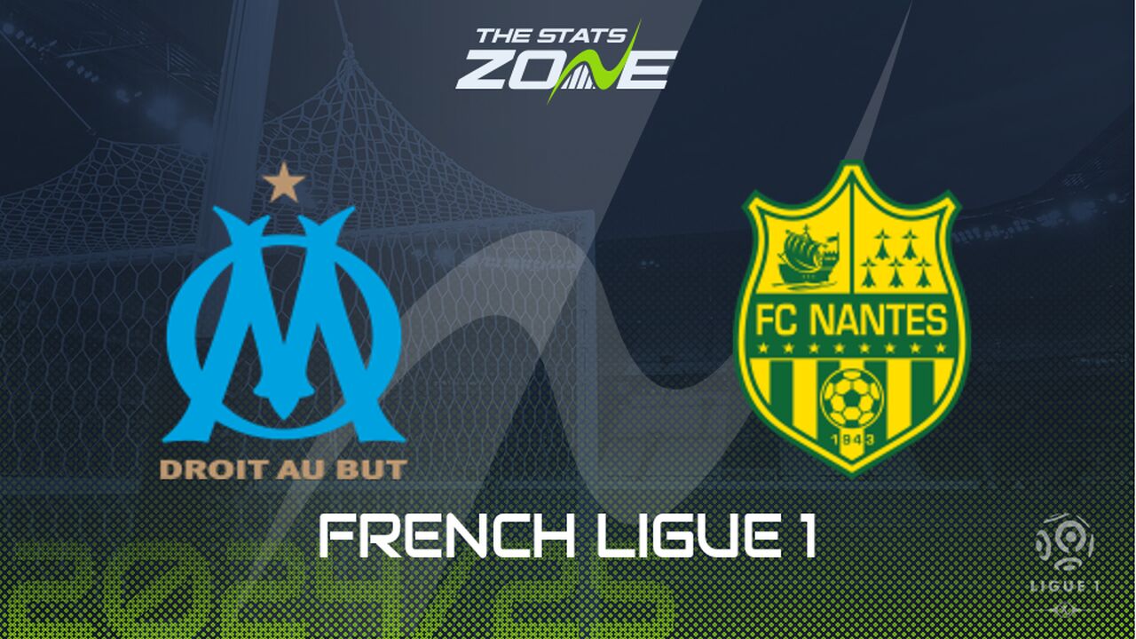 Marseille vs Nantes Preview: Team News & Prediction