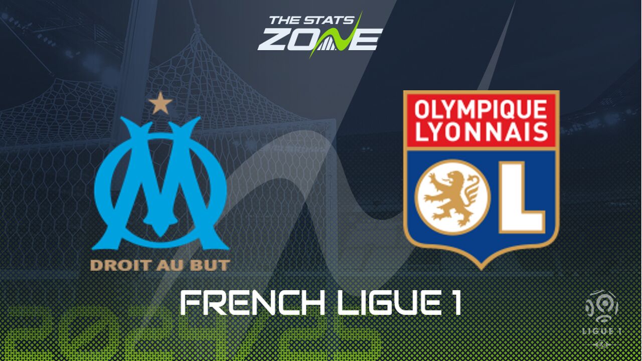 Marseille vs Lyon Preview: Team News & Prediction