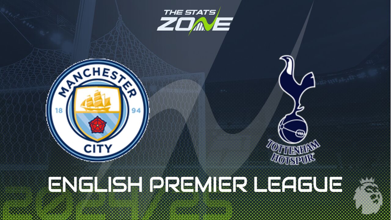 Man City vs Tottenham Preview: Team News & Prediction