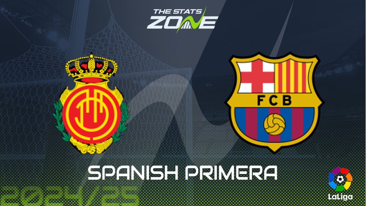 Real Mallorca vs Barcelona Preview: Team News & Prediction