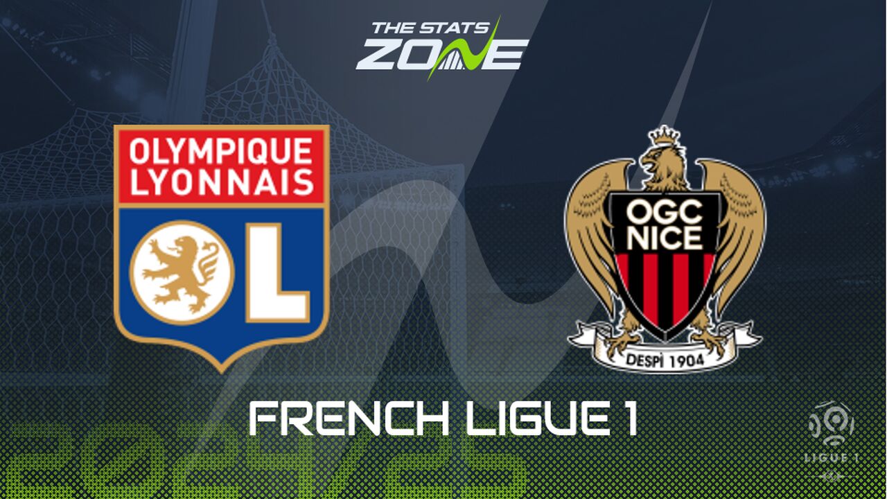 Lyon vs Nice Preview: Team News & Prediction