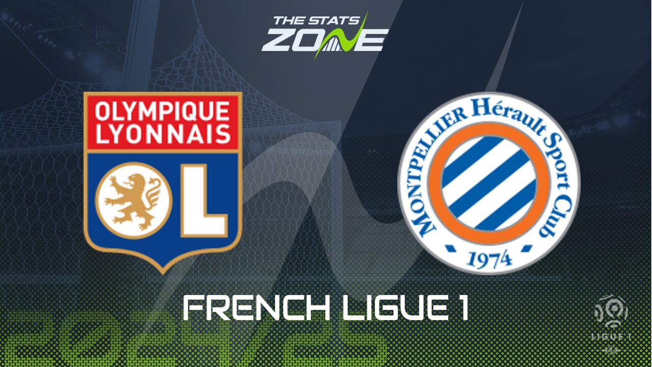 Lyon vs Montpellier Preview: Team News & Prediction