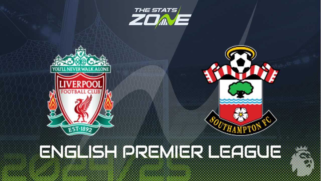 Liverpool vs Southampton Preview: Team News & Prediction