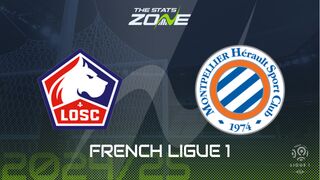 Lille vs Montpellier Preview: Team News & Prediction