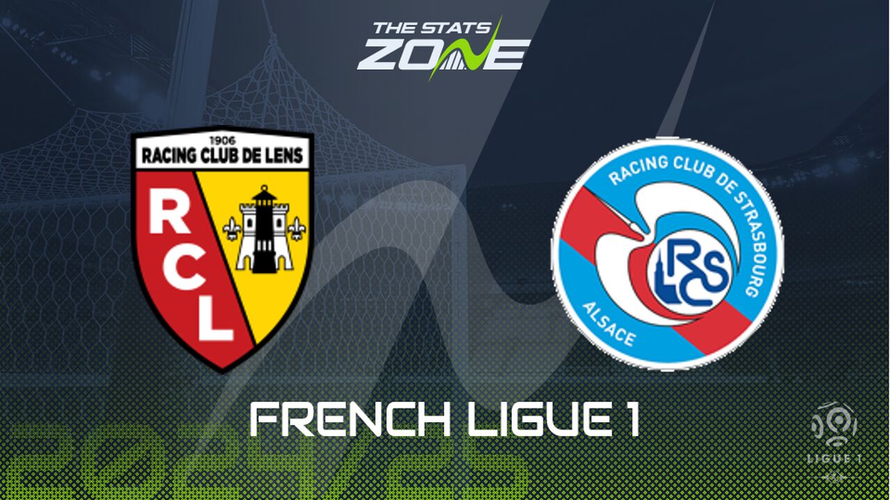 Lens vs Strasbourg Preview: Team News & Prediction