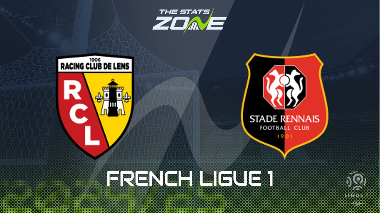 Lens vs Rennes Preview: Team News & Prediction