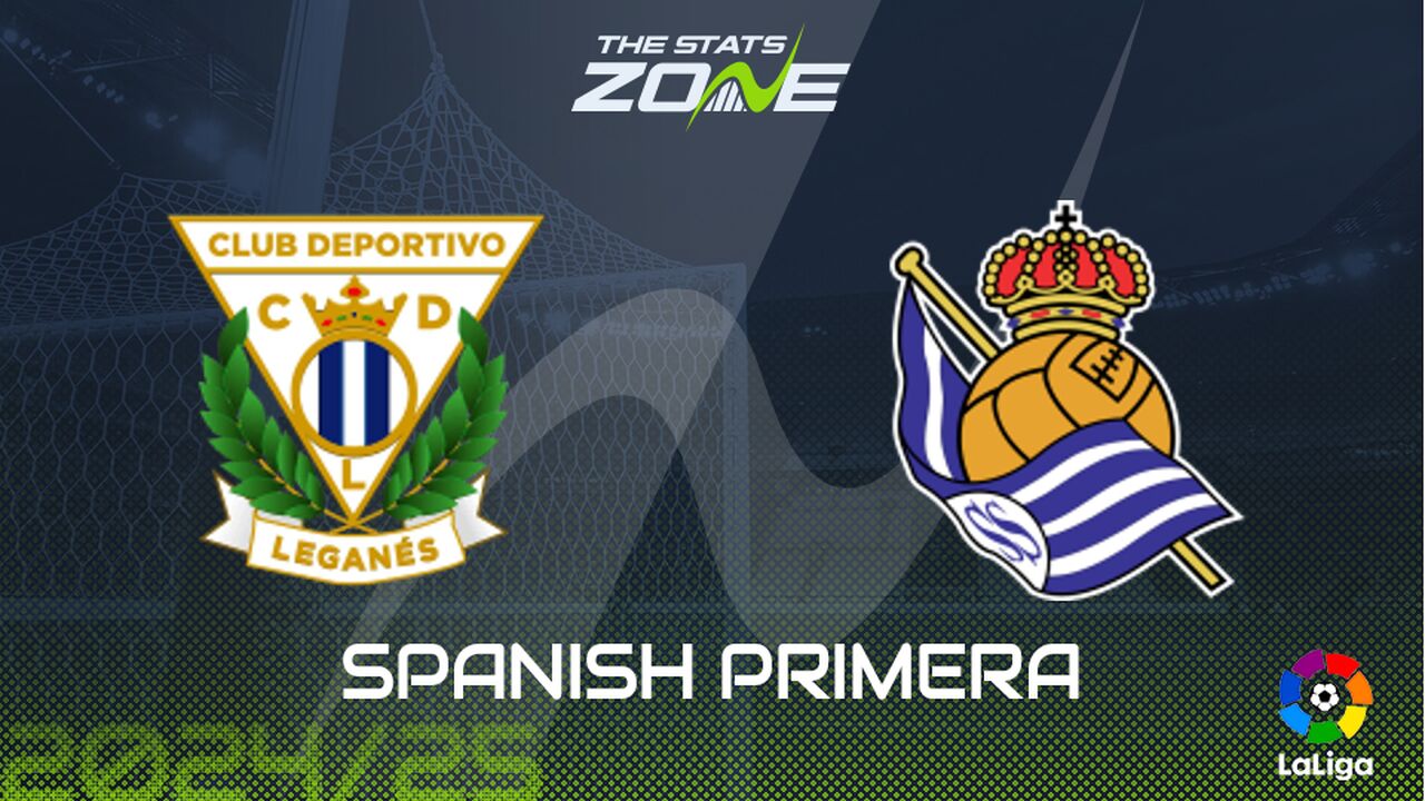 Leganes vs Real Sociedad Preview: Team News & Prediction