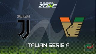 Juventus vs Venezia Preview: Team News & Prediction