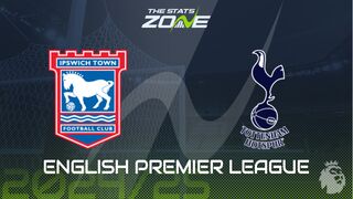 Ipswich vs Tottenham Preview: Team News & Prediction