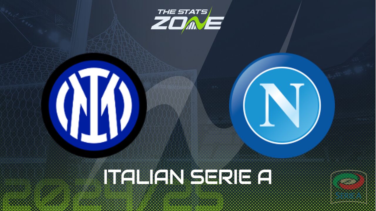 Inter Milan vs Napoli Preview & Prediction | 2024-25 Italian Serie A