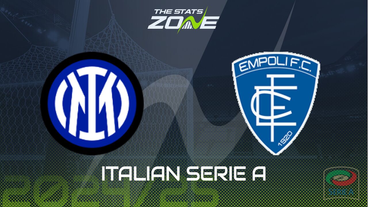 Inter Milan vs Empoli Preview: Team News & Prediction