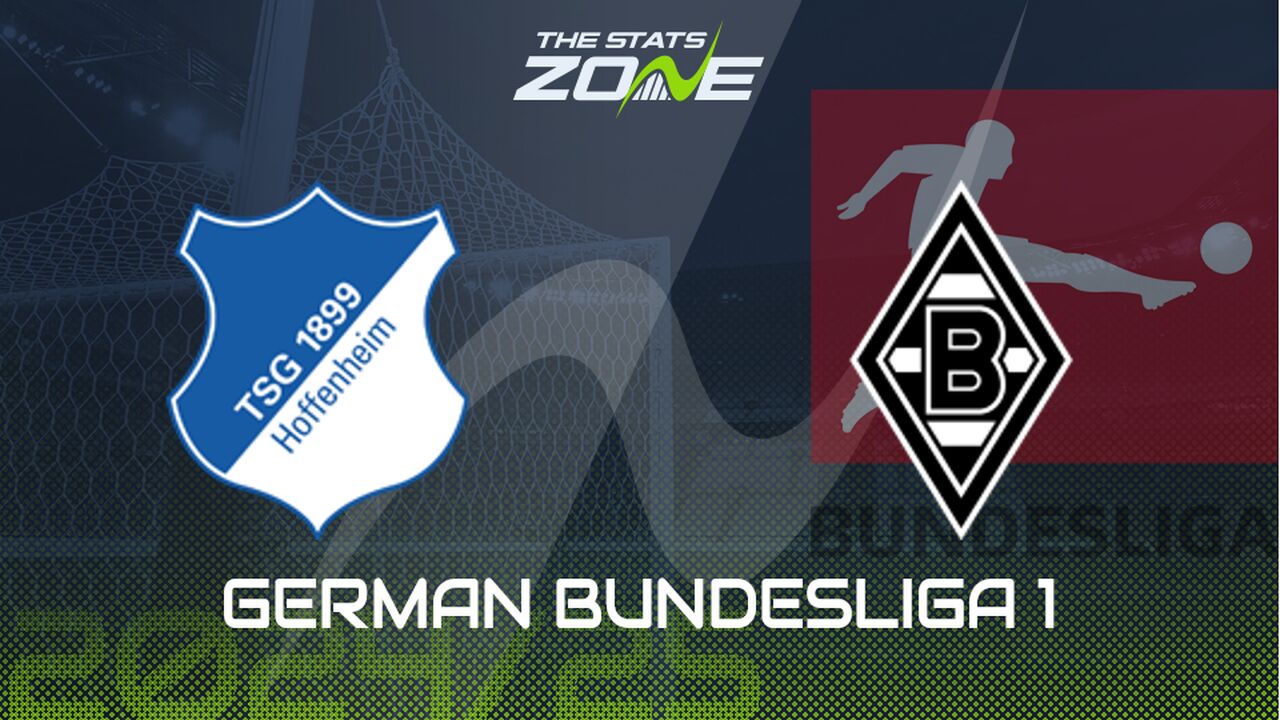 Hoffenheim vs Borussia Monchengladbach Preview: Team News & Prediction