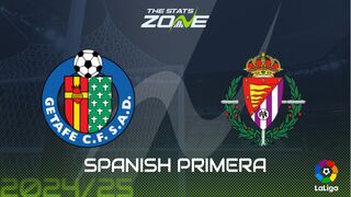 Getafe vs Real Valladolid Preview: Team News & Prediction