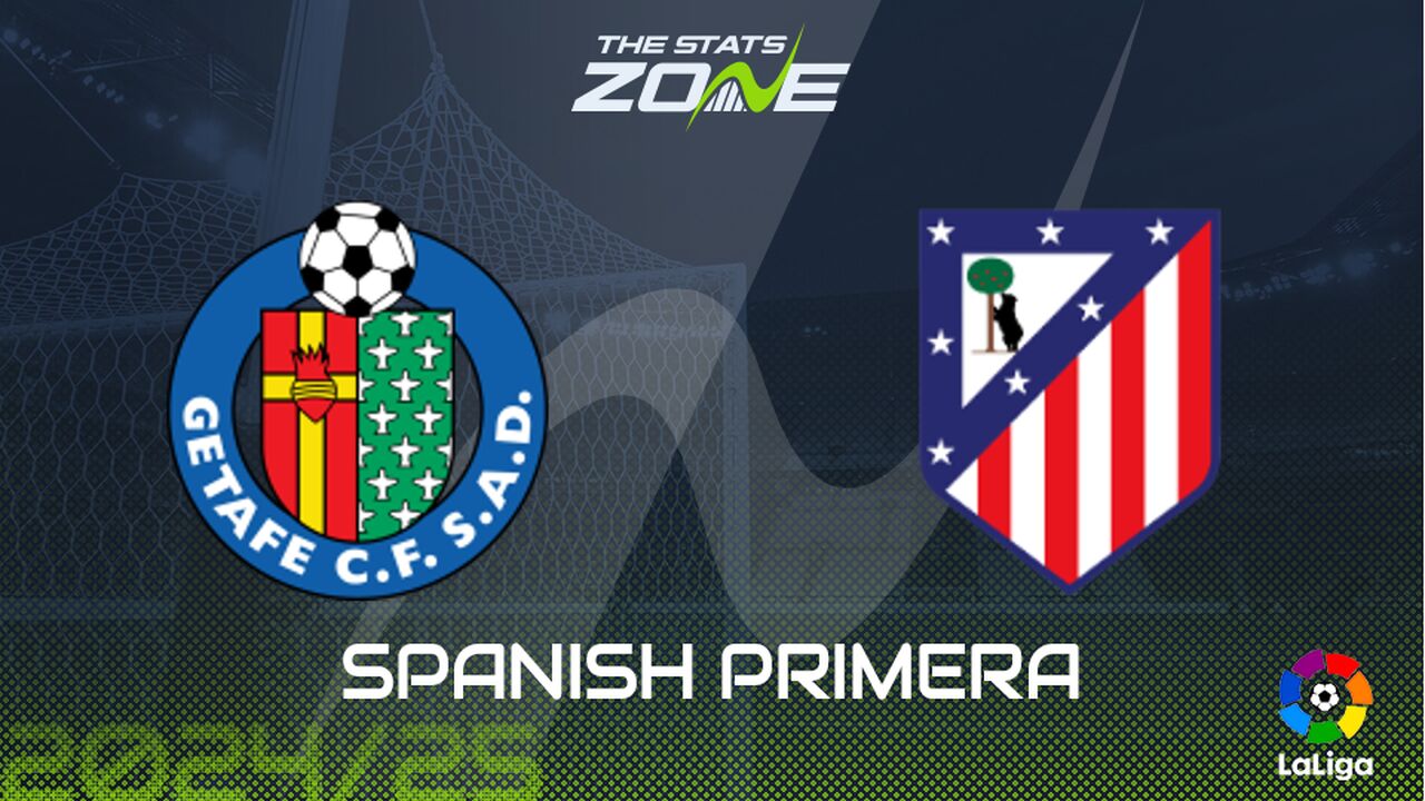 Getafe vs Atletico Madrid Preview: Team News & Prediction