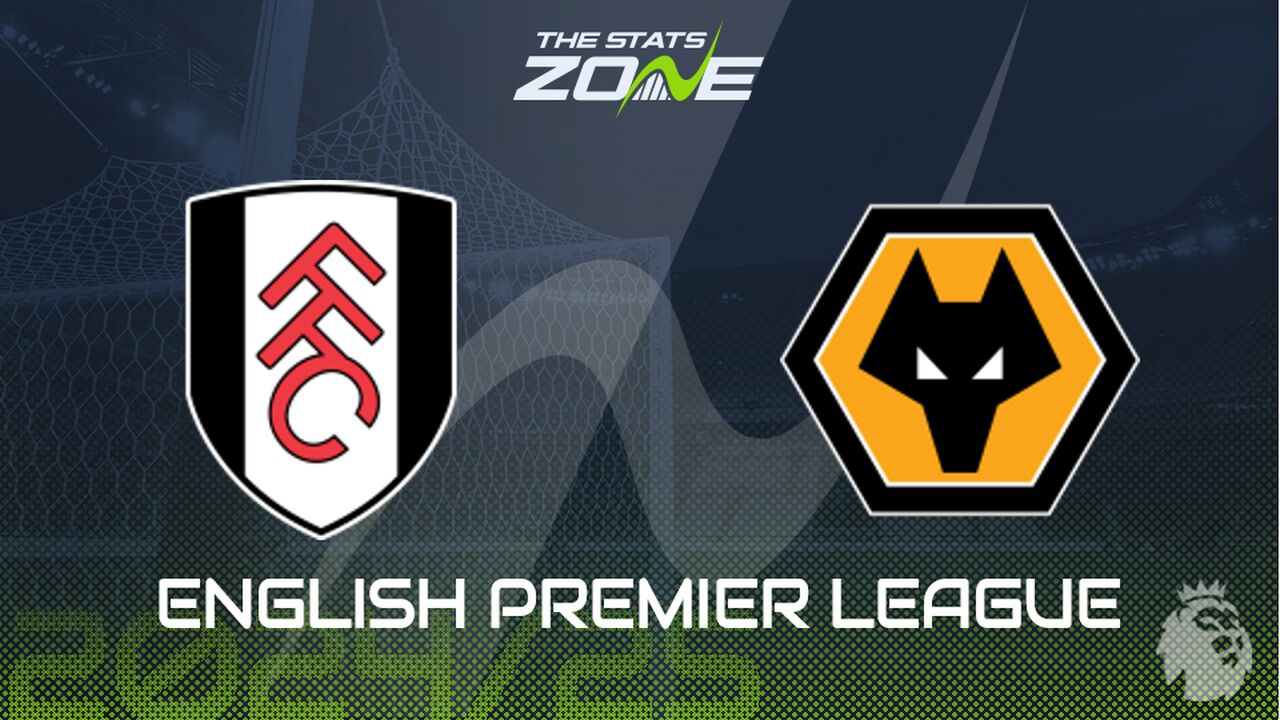 Fulham vs Wolves Preview: Team News & Prediction