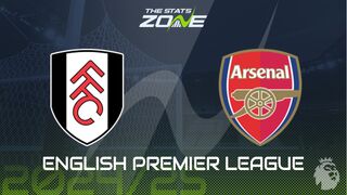 Fulham vs Arsenal Preview: Team News & Prediction