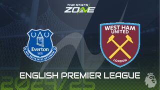 Everton vs West Ham Preview: Team News & Prediction