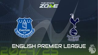 Everton vs Tottenham Preview: Team News & Prediction