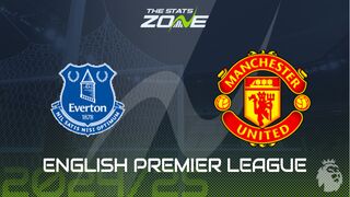 Everton vs Man Utd Preview: Team News & Prediction