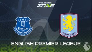 Everton vs Aston Villa Preview: Team News & Prediction